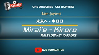 Mirai e  kiroro  Karaoke nada rendah prialagu jepang NJBFoundation531 [upl. by Calendre438]