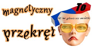 jak oszukać magnesy [upl. by Epilef]