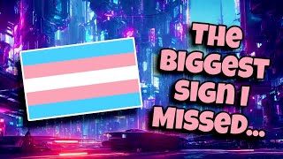 How I Knew  Trans Woman rambling on Cyberpunk Repression Dysphoria Transgender MTF Pt 2 [upl. by Egiap]