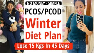 Diet Plan To Lose Weight Fast With PCOSPCOD In Winter Simple  Easy Diet Plan Hindi  Fat to Fab [upl. by Yesdnik]