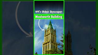 Woolworth Building NYC Oldest Skyscraper 😮 [upl. by Rofotsirk386]