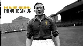 Bob Paisley Liverpool  The Quiet Genius [upl. by Atul]