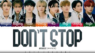 ATEEZ 에이티즈  Don’t Stop Lyrics Color CodedHanRomEng [upl. by Madel325]