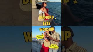 Diamond Eyes Worship [upl. by Megan]