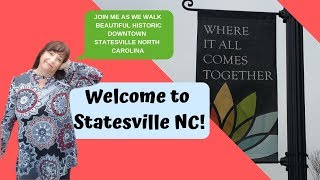 Historic Downtown Statesville NC Walking Tour [upl. by Godewyn]