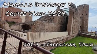 Marella Discovery 2 Cruise June 2024  Day 7  Tarragona Spain [upl. by Assilac799]