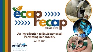 ECAP RECAP An Introduction to Environmental Permitting in Kentucky [upl. by Tung758]