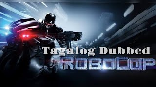 Robocop 2014 Tagalog Dubbed [upl. by Cogswell]