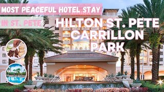 Tour of the Hilton St Pete Carillon Park Hotel  St Petersburg Florida  St Pete vacation 🌴 [upl. by Nahtnahoj]