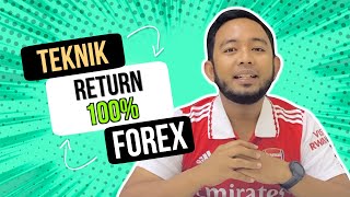 TEKNIK TRADING FOREX RETURN 100 KAW KAW [upl. by Mckeon]