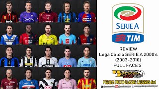 UPDATE REVIEW LEGA CALCIO All Stars SERIE A 2000s 20032010 FULL FACE COMPLETE JOB [upl. by Anehsak]