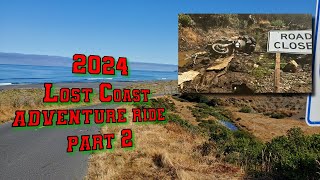 Lost Coast ADV Ride 2024 Part 2 [upl. by Wohlen890]