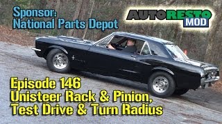 Unisteer Rack and PinionTest Drive Turn Radius Mustang Cougar Episode 146 Autorestomod [upl. by Leirbaj]