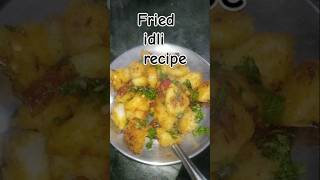 Fried idli recipe idli explore south youtubeshorts food cooking viralvideo trending recipe [upl. by Scholem]