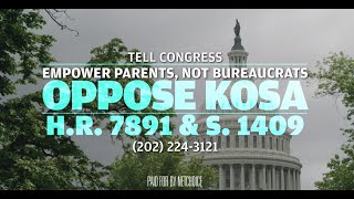 Empower Parents NOT Bureaucrats Tell Congress to Say NO to KOSA [upl. by Yrakaz921]