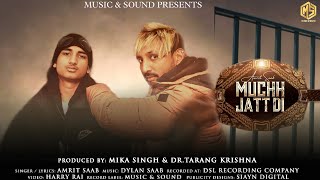 MUCHH JATT DI  Amrit Saab  Latest Punjabi Song 2022  Music amp Sound [upl. by Casabonne]