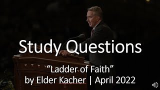 Study Questions  quotLadder of Faithquot Elder Kacher [upl. by Danais809]