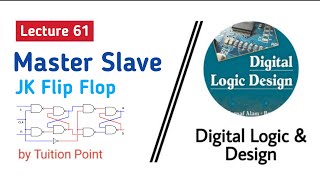 Master Slave JK Flip Flop  Lecture 61 Digital Logic amp Design  Explained in Urdu  Hindi [upl. by Nnaid]