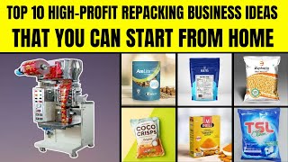 Top 10 High Profit Repacking Business Ideas  That You Can Start from Home [upl. by Boland392]