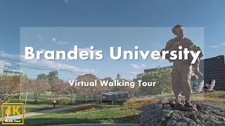 Brandeis University  Virtual Walking Tour 4k 60fps [upl. by Jauch]