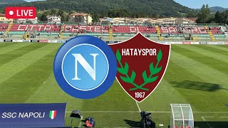 Napoli Hatayspor 40 LIVE 🔴 Partita amichevole in diretta da Castel di Sangro [upl. by Voletta]