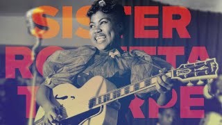 The impact and legacy of Sister Rosetta Tharpe [upl. by Hairam]