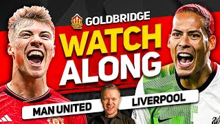 MANCHESTER UNITED vs LIVERPOOL Live with MARK GOLDBRIDGE [upl. by Idnim644]