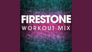 Firestone Extended Workout Mix [upl. by Hanway]