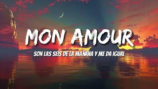 Zzoilo amp Aitana  Mon Amour Remix LetrasLyrics [upl. by Naihtniroc305]