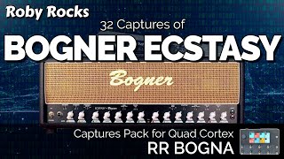 Quad Cortex  BOGNER ECSTASY 101B  Captures Pack RR BOGNA [upl. by Helyn]