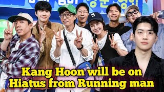 Kang Hoon will be on Hiatus from Running Man [upl. by Houser]