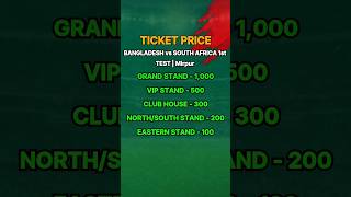 TICKET PRICE Bangladesh Vs South Africa 1st TEST shorts [upl. by Nylek225]