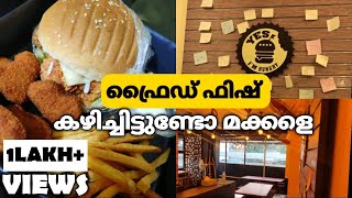 ഫ്രൈഡ് ഫിഷ്  Broasted Chicken  Burgers  Yes Iam Hungry  Karunagappali  Kollam [upl. by Chastity]