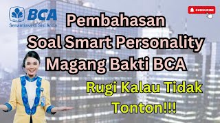 Soal Smart Personality Magang Bakti BCATes OnlineAssessment OnlinePsikotes [upl. by Ennailuj]