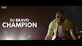 Dwayne quotDJquot Bravo  Champion Official Song [upl. by Pine141]