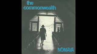 The Commonwealth  Nōmāvā 7quot 1990 [upl. by Fairfax]