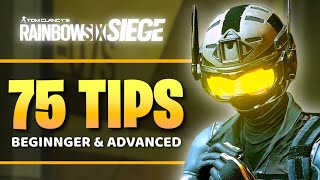 75 Tips to Get BETTER at Rainbow Six Siege [upl. by Esiahc]