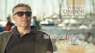 Thierry Condor  The Essential Collection And More Album Teaser [upl. by Kalman]