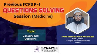 January 2021Questions  Previous FCPS P1 Questions Solve Session Medicine  Synapse Medical [upl. by Mindy]