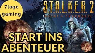 STALKER 2 Heart Of Chornobyl 2K Gameplay Deutsch  1  Start ins neue Abenteuer [upl. by Christalle]