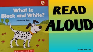 WHAT IS BLACK AND WHITE KIDS READ ALOUD BOOKKIDS READ ALOUD BOOK [upl. by Gurney719]