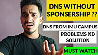 DNS WITHOUT SPONSERSHIP  IS IT SAFE   IMU CAMPUS  MERCHANT NAVY  AJAY KHATI [upl. by Cloots]