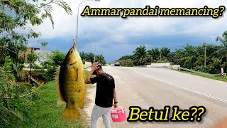 Ammar Lawan Mancing Puyu Dengan Badol gengdunia [upl. by Sorkin]