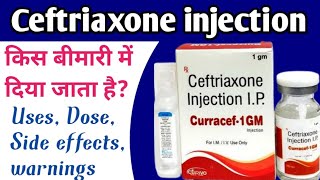 Ceftriaxone injection  monocef 1gm injection use  ceftriaxone 1gm injection uses in hindi [upl. by Mendive622]