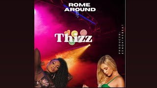 Thizz • Rome Around Music mix Top Music top music 2023 [upl. by Aloke943]