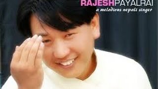 rajesh payal rai old song Kasori Aakha Judhyo [upl. by Julianna543]