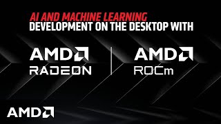 AMD Expands AI Offering for Machine Learning Development with ROCm 60 for Radeon GPUs [upl. by Ennadroj533]