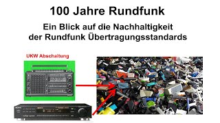 100 Jahre Rundfunk  Ein Blick auf die Nachhaltigkeit der Rundfunk Übertragungsstandards [upl. by Lledner]