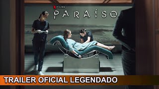 Paraíso 2023 Trailer Oficial Legendado [upl. by Lempres222]