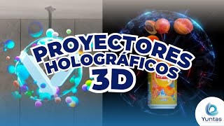 PROYECTORES HOLOGRAFICOS 3D CREA EXPERIENCIAS VISUALES INOLVIDABLES  YUNTAS PRODUCCIONES [upl. by Backler44]